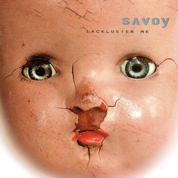 SAVOY - Lackluster Me - CD